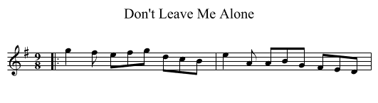 Don't Leave Me Alone - staff notation
