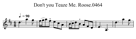 Don't you Teaze Me. Roose.0464 - staff notation