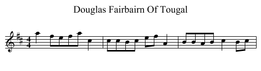 Douglas Fairbairn Of Tougal - staff notation