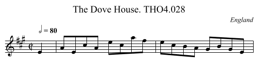 Dove House. THO4.028, The - staff notation