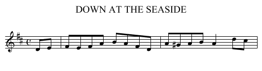 DOWN AT THE SEASIDE - staff notation