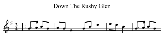 Down The Rushy Glen - staff notation