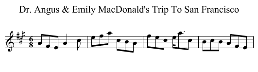 Dr. Angus & Emily MacDonald's Trip To San Francisco - staff notation