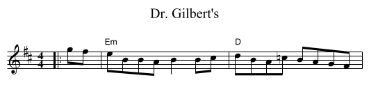 Dr. Gilbert's - staff notation