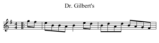 Dr. Gilbert's - staff notation