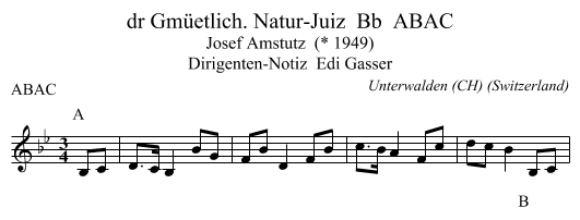 dr Gmüetlich. Natur-Juiz  Bb  ABAC - staff notation