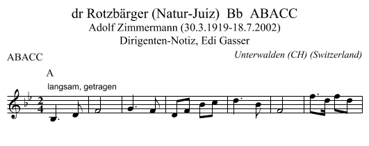 dr Rotzbärger (Natur-Juiz)  Bb  ABACC - staff notation