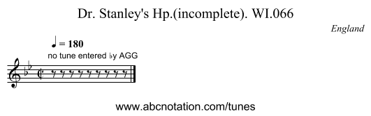 Dr. Stanley's Hp.(incomplete). WI.066 - staff notation
