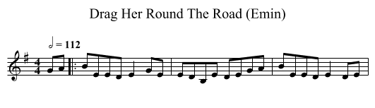 Drag Her Round The Road (Emin) - staff notation