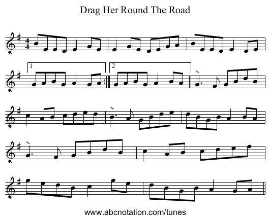 Drag Her Round The Road - staff notation
