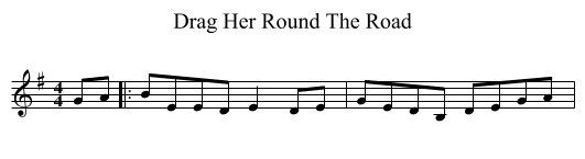 Drag Her Round The Road - staff notation