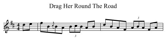 Drag Her Round The Road - staff notation