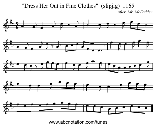 Dress Her Out in Fine Clothes  (slipjig)  1165 - staff notation