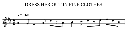 DRESS HER OUT IN FINE CLOTHES - staff notation