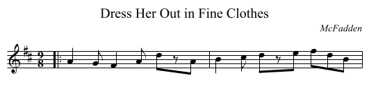 Dress Her Out in Fine Clothes - staff notation