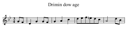 Drimin dow age - staff notation