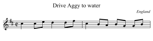 Drive Aggy to water - staff notation