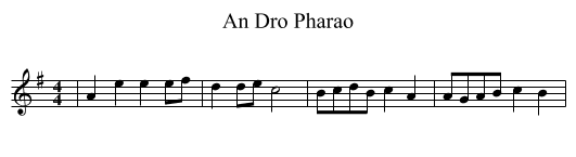 Dro Pharao, An  - staff notation