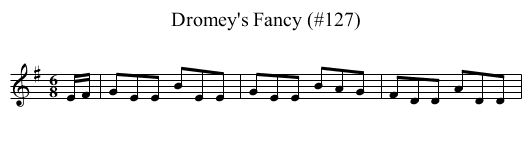Dromey's Fancy (#127) - staff notation