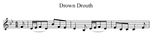 Drown Drouth - staff notation