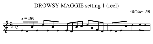 DROWSY MAGGIE setting 1 (reel) - staff notation