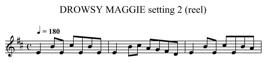 DROWSY MAGGIE setting 2 (reel) - staff notation