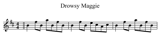 Drowsy Maggie - staff notation