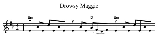Drowsy Maggie - staff notation