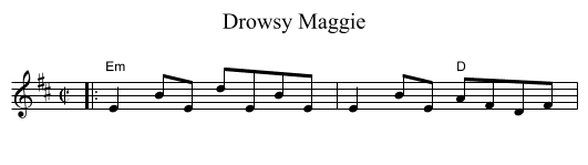 Drowsy Maggie - staff notation