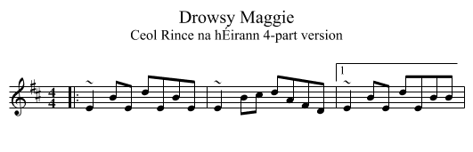 Drowsy Maggie - staff notation