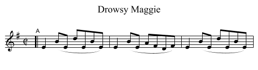 Drowsy Maggie - staff notation
