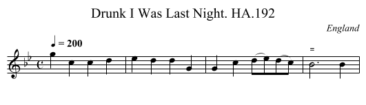 Drunk I Was Last Night. HA.192 - staff notation