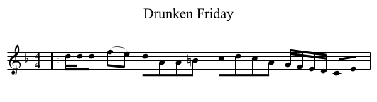 Drunken Friday - staff notation