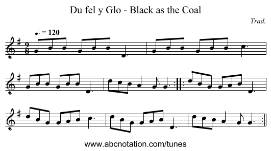 Du fel y Glo - Black as the Coal - staff notation