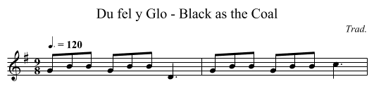 Du fel y Glo - Black as the Coal - staff notation