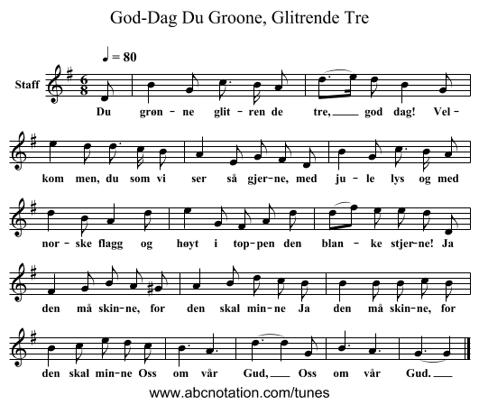 Du Groone, Glitrende Tre, God-Dag - staff notation
