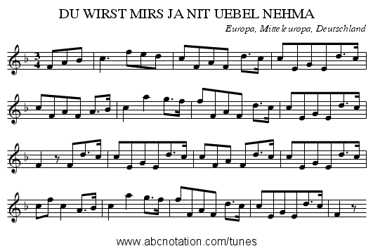 DU WIRST MIRS JA NIT UEBEL NEHMA - staff notation