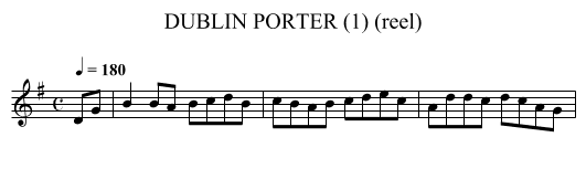 DUBLIN PORTER (1) (reel) - staff notation