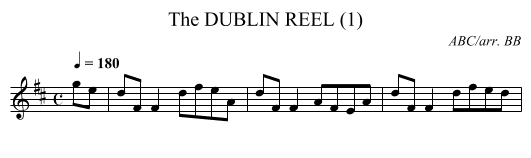 DUBLIN REEL (1), The - staff notation