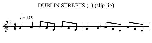 DUBLIN STREETS (1) (slip jig) - staff notation