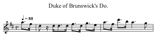 Duke of Brunswick's Do. - staff notation