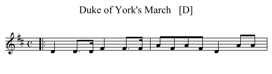 Duke of York's March   [D] - staff notation