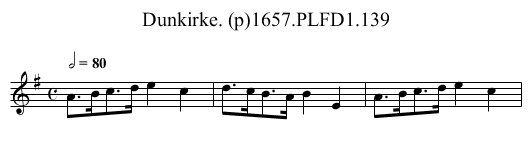 Dunkirke. (p)1657.PLFD1.139 - staff notation