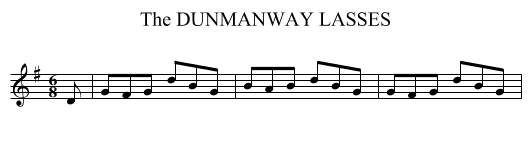 DUNMANWAY LASSES, The - staff notation