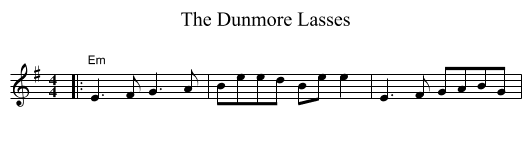 Dunmore Lasses, The  - staff notation