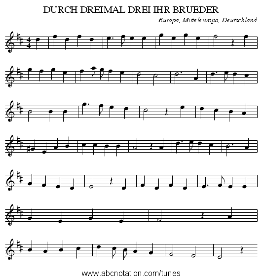 DURCH DREIMAL DREI IHR BRUEDER - staff notation