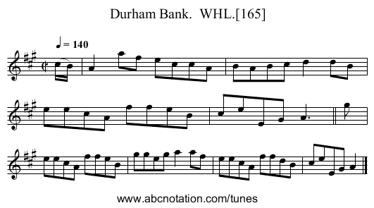 Durham Bank.  WHL.[165] - staff notation