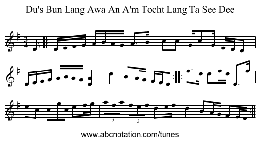Du's Bun Lang Awa An A'm Tocht Lang Ta See Dee - staff notation