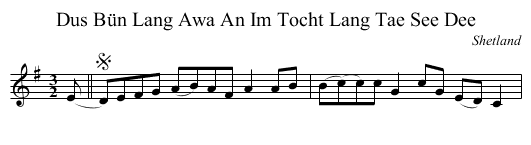 Dus Bün Lang Awa An Im Tocht Lang Tae See Dee - staff notation