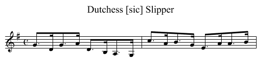 Dutchess [sic] Slipper - staff notation